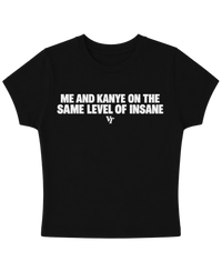 ME AND KANYE BABY TEE