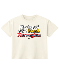MY TYPE? WHITE TEE