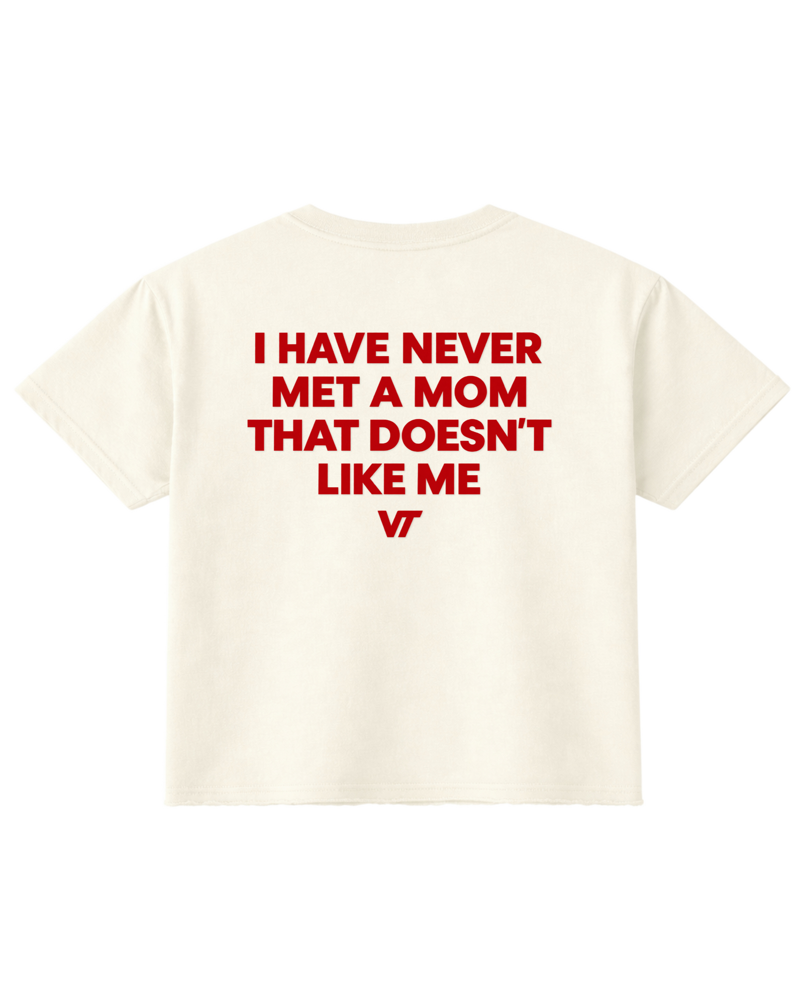 NEVER MET A MOM TEE