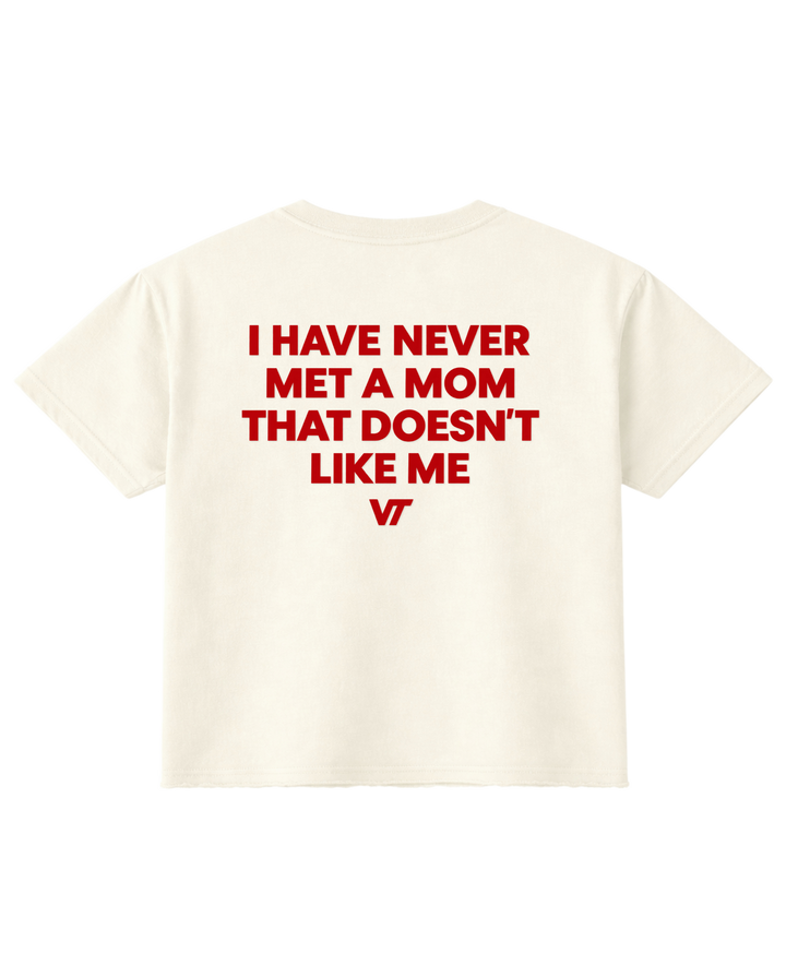 NEVER MET A MOM TEE