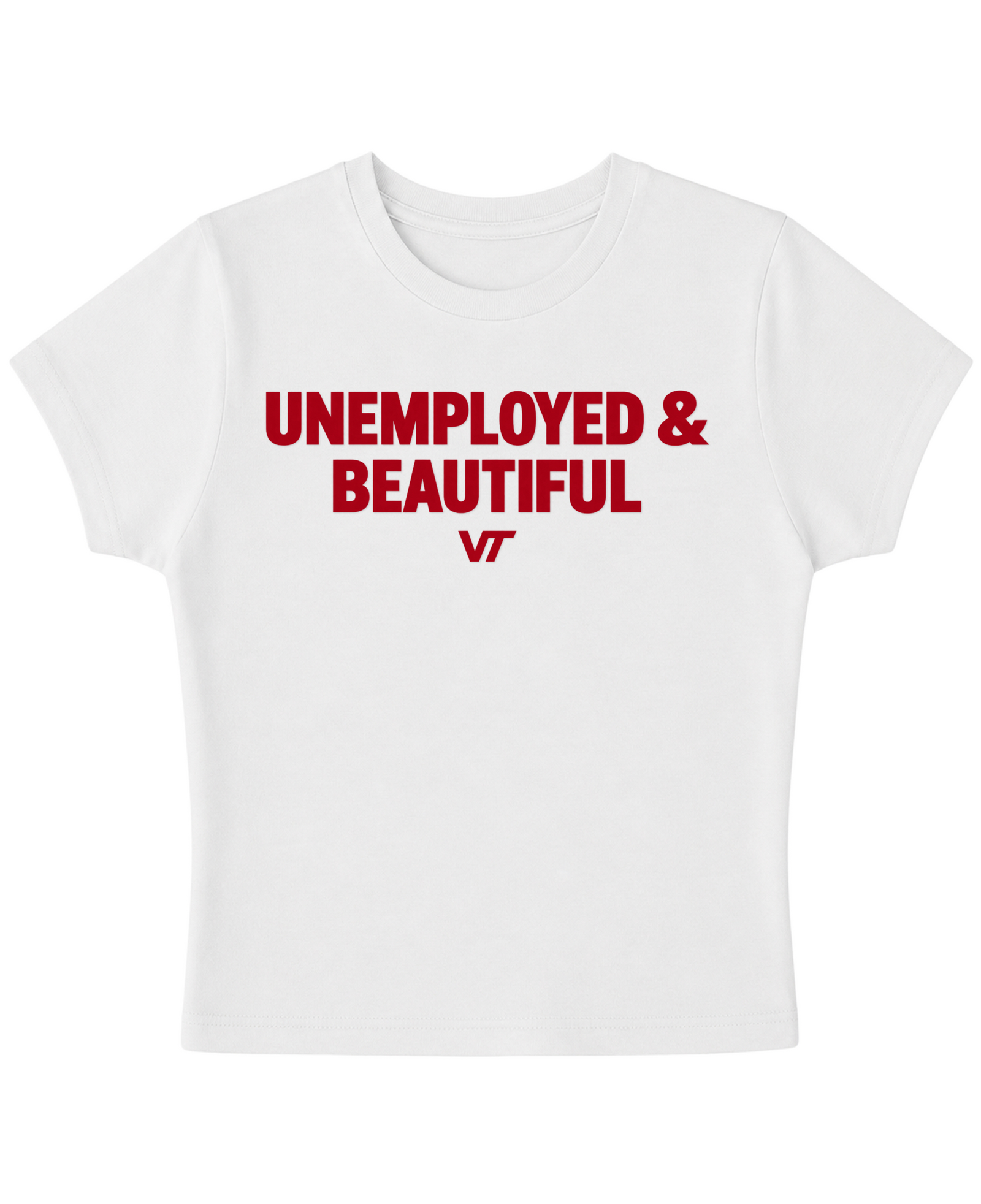 UNEMPLOYED BEAUTY BABY TEE