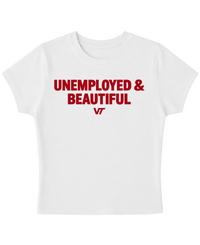 UNEMPLOYED BEAUTY BABY TEE