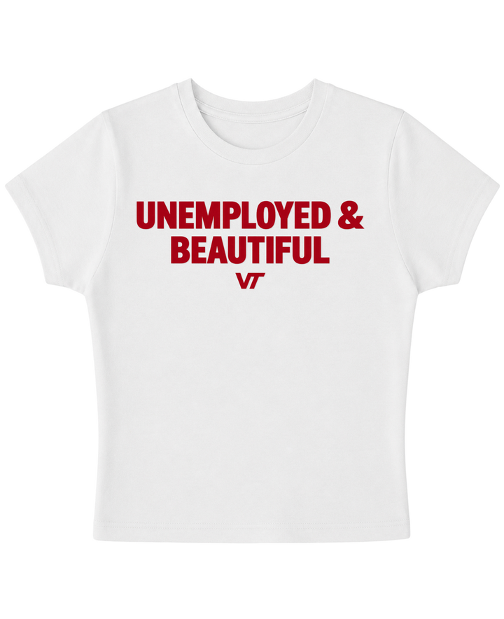 UNEMPLOYED BEAUTY BABY TEE